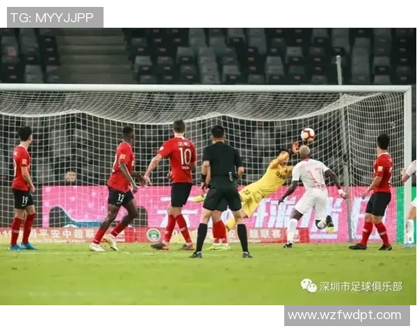 深圳足球队与武汉足球队赛后分析力量对比与战术探讨 深圳足球队与武汉足球队赛后分析力量对比与战术探讨